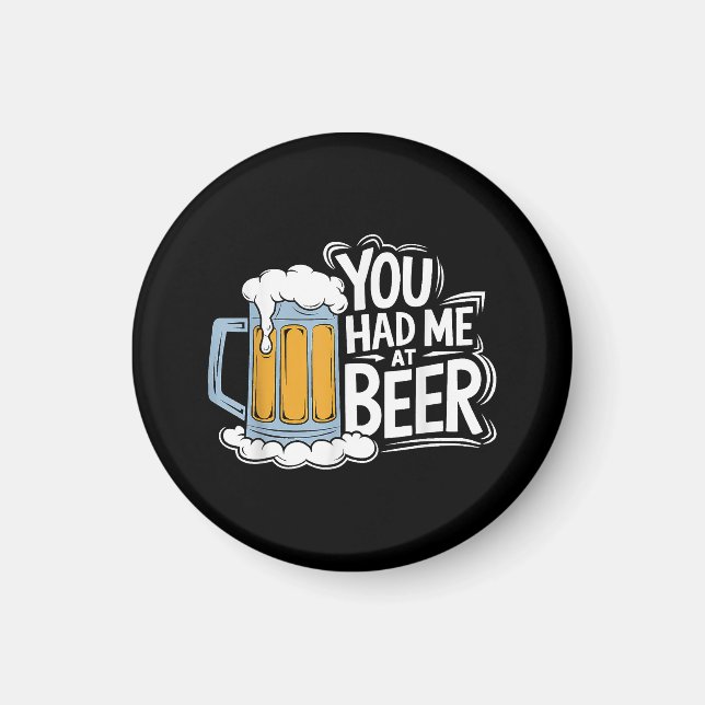 Imã Você Me Conquistou Com Cerveja (Frente)
