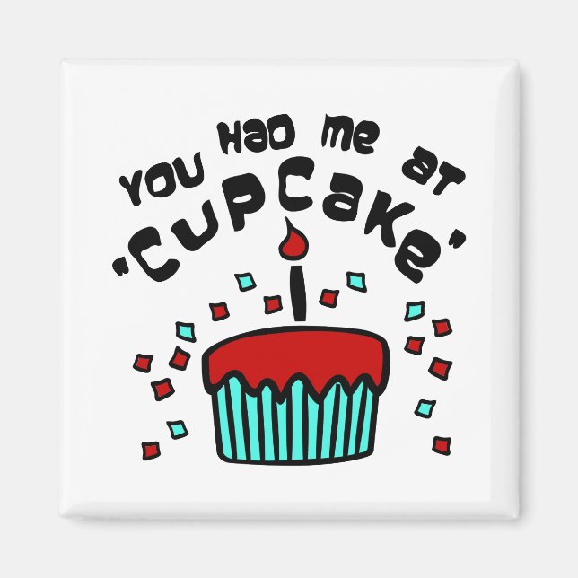 Imã Você Me Teve Em "Cupcake" Com Cupcake E Confetti (Frente)