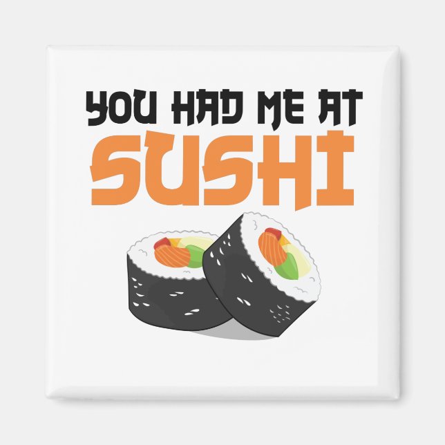 Imã Você Me Teve Em Sushi - Sushi Lovers (Frente)
