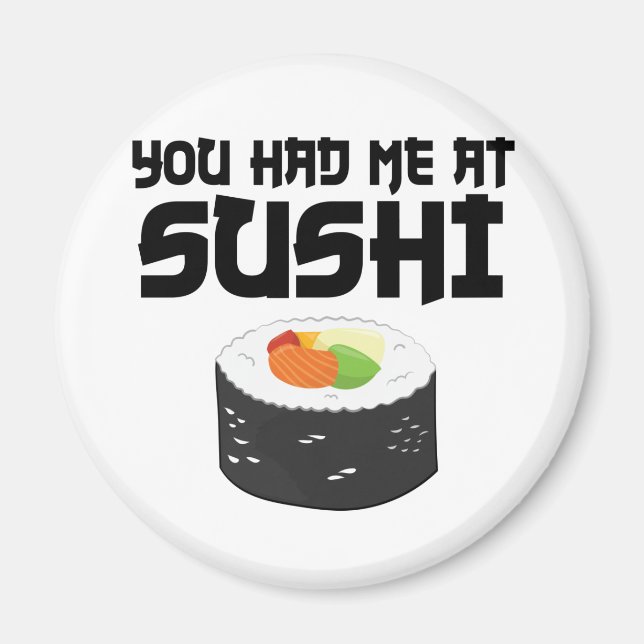 Imã Você Me Teve No Sushi - Comida Engraçada (Frente)