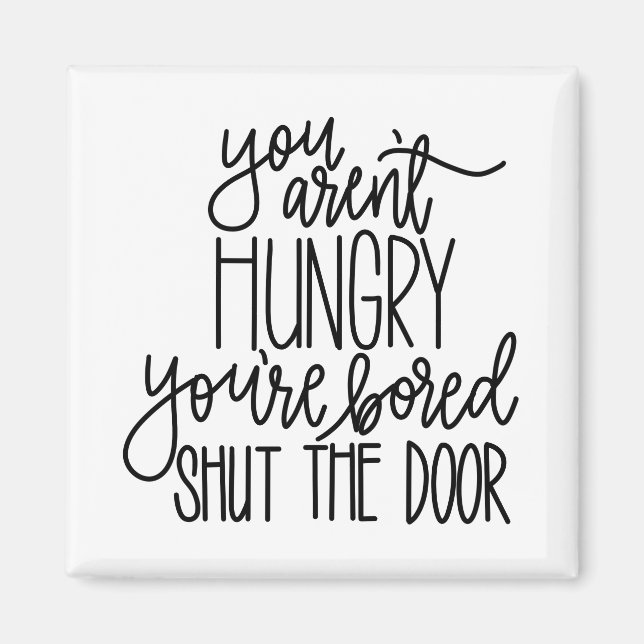 Imã Você não está com fome (Frente)