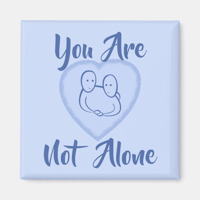 Imã "Você não está sozinho" Coração Azul (Frente)