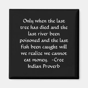 Imã Você não pode comer dinheiro