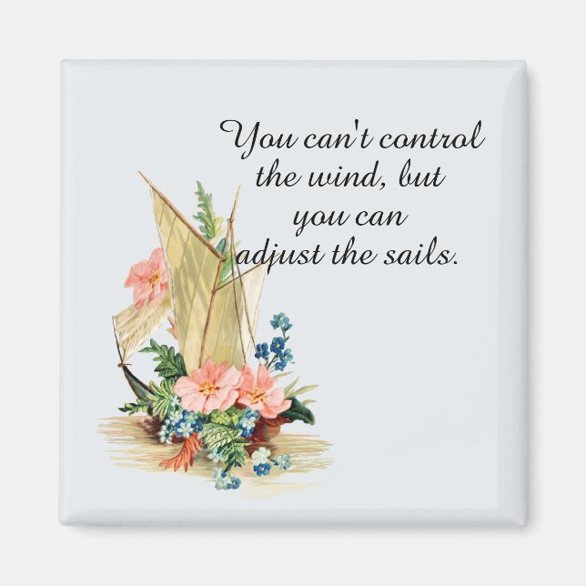 Imã "Você não pode controlar o vento" com Vintage Sail (Frente)