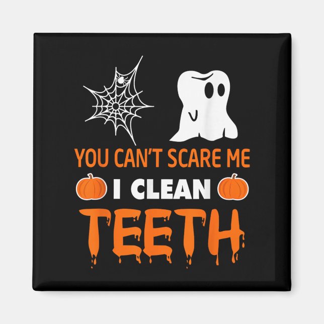 Imã Você não pode me limpar os dentes (Frente)