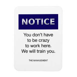 Ímã Você não precisa ser louco percebendo engraçado