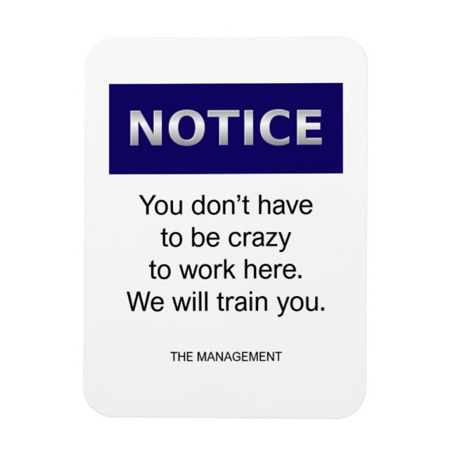 Ímã Você não precisa ser louco percebendo engraçado (Vertical)