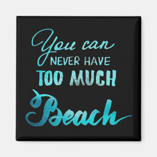 Imã Você Nunca Pode Ter Praia Demais