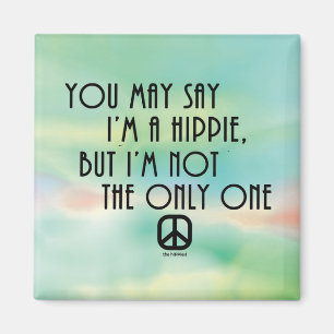 Imã Você pode dizer que eu sou um Hippie.