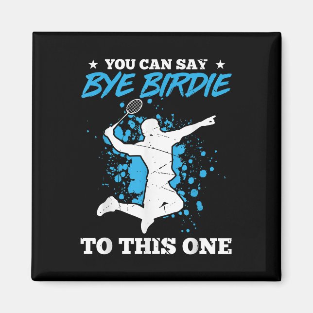 Imã Você Pode Dizer "Tchau Birdie" A Esta Brincadeira  (Frente)