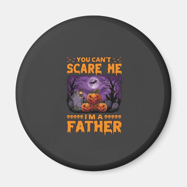 Imã Você Pode Me Assustar Pai Abóboras de Halloween Ce (Frente)