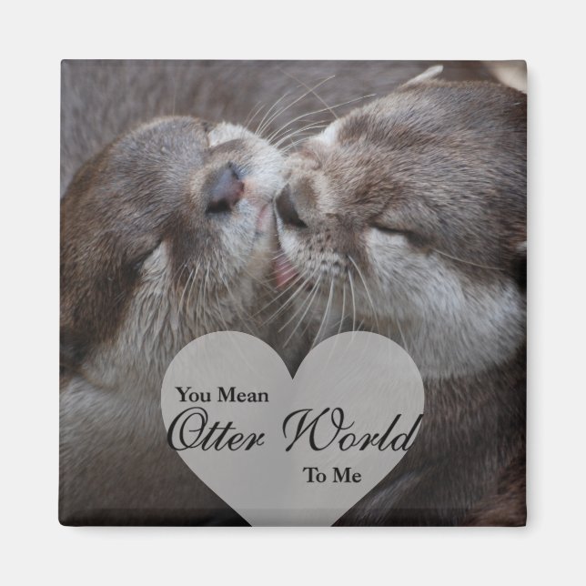 Imã Você Quer Dizer Mundo Mais Longo Para Mim, Otters  (Frente)