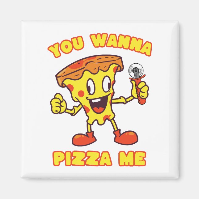 Imã Você Quer Pizza Me (Frente)