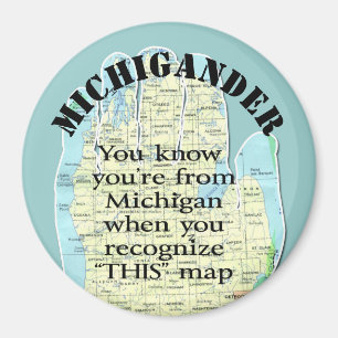 Imã Você sabe que é de Michigan quando