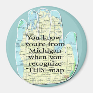 Imã Você sabe que você é de Michigan quando