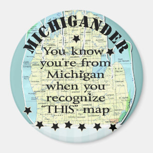 Imã Você sabe que você é de Michigan quando