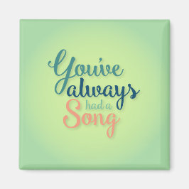 Imã Você sempre teve um ímã de música