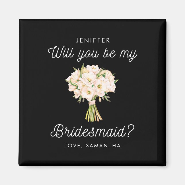 Imã Você será minha proposta de Bridesmaid sentida? (Frente)