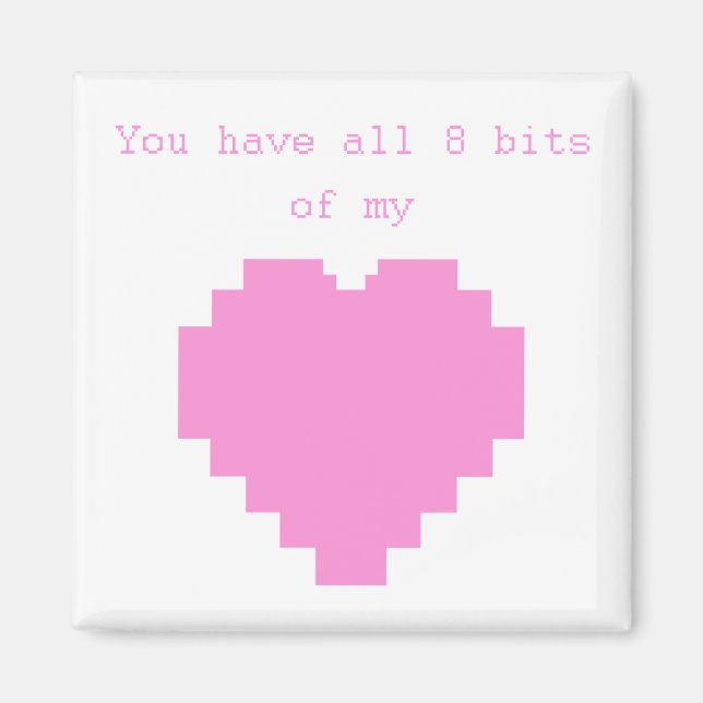 Imã Você tem todos os 8 bits do meu Namorados de Jogos (Frente)