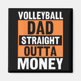 Imã Volleyball Dad Straight Outta Money Funny Srts Par