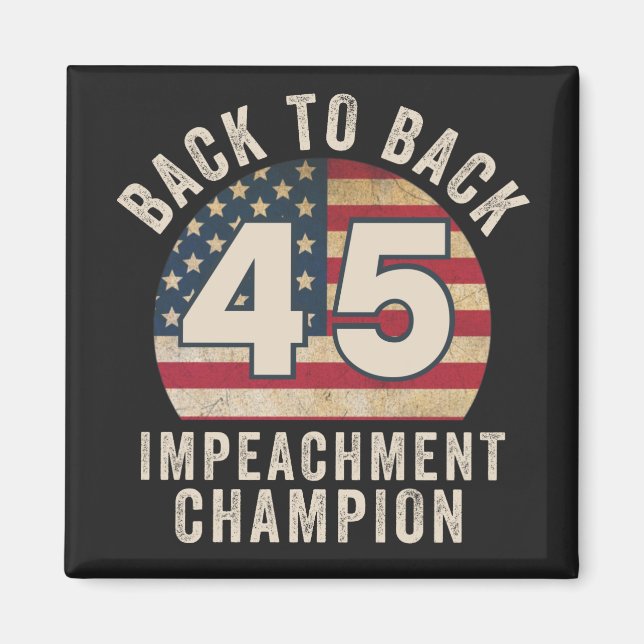 Imã Voltar para trás Impeachment Champ Flag Americano  (Frente)
