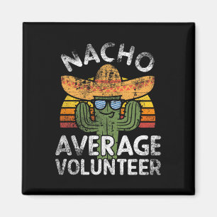 Imã Voluntário engraçado Nacho médio Cinco De Mayo Mex