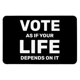 Ímã Votar Como Se Sua Vida Dependesse De Um Personaliz