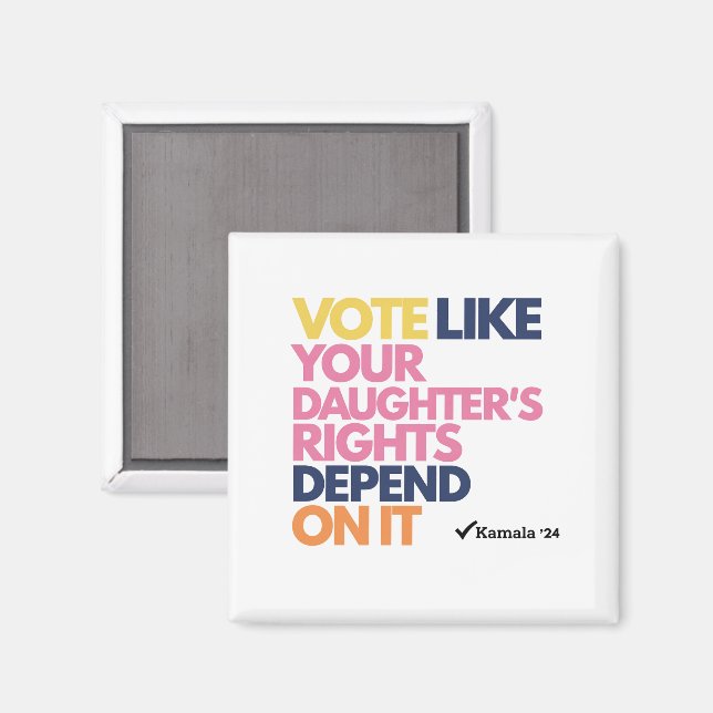 Imã Vote Como Se os Direitos de Sua Filha Dependessem  (Front/Back)