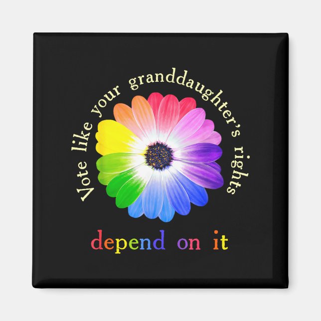 Imã Vote Like Your Granddaughter's Rights Depend On It (Frente)