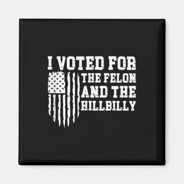Imã Votei A Favor Do Felon E Da Tremor Hillbilly (Frente)