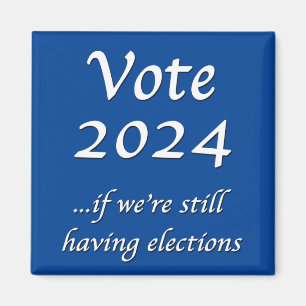 Imã Votem 2024 se ainda tivermos o ímã das eleições