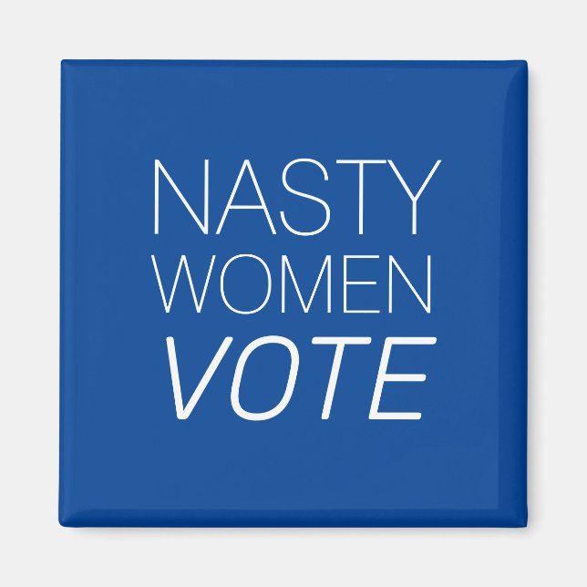 Imã "Voto de mulher desagradável", azul (Frente)