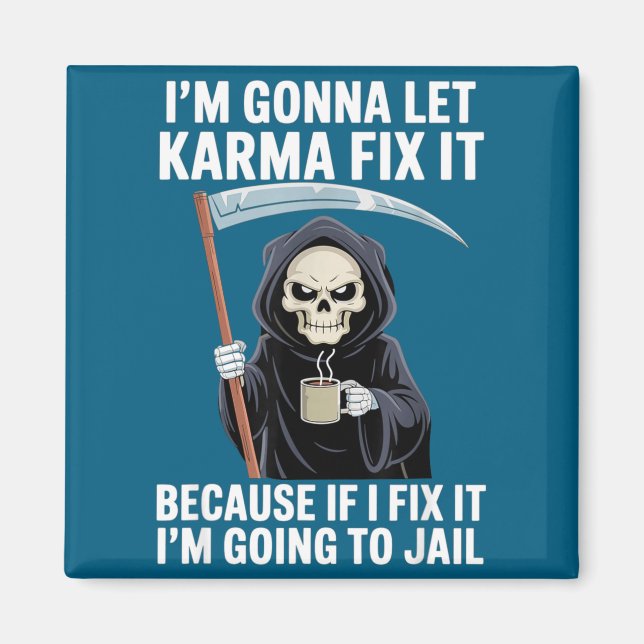 Imã Vou deixar o Karma consertar porque se eu conserta (Frente)