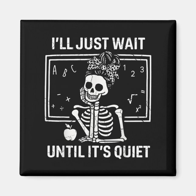 Imã Vou Esperar Até Que O Professor De Esqueleto Silen (Frente)