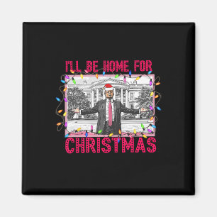 Imã Vou Estar Em Casa Para Papais noeis De Natal Engra