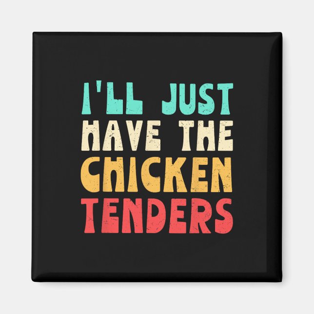 Imã Vou Pegar Só Os Tenders De Frango Engraçado Frango (Frente)