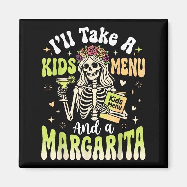 Imã Vou Pegar Um Menu Infantil E Uma Margarita (Frente)
