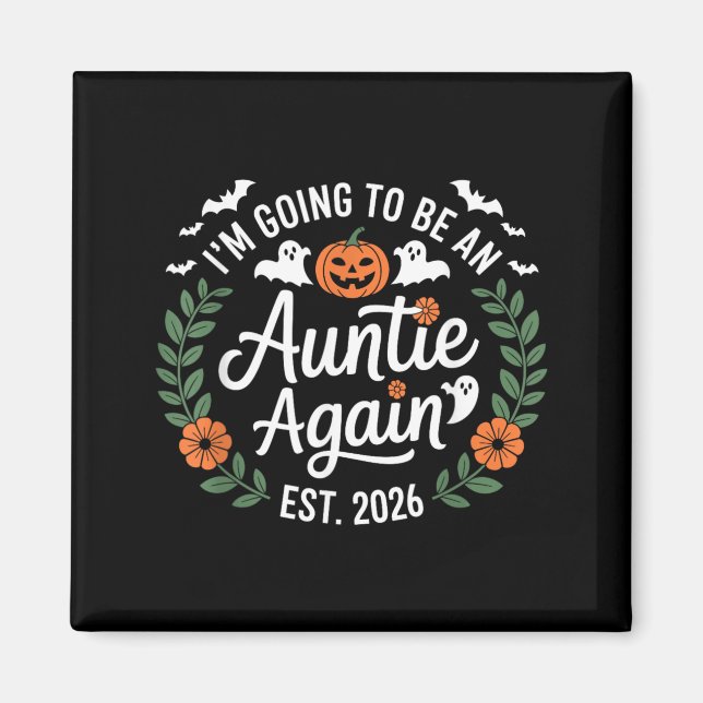 Imã Vou Ser Tia Novamente Funny Halloween (Frente)