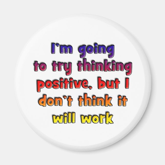 Imã Vou tentar pensar positivo. (Frente)