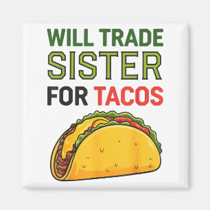 Imã Vou Trocar Irmã Por Tacos Cinco De Mayo Engraçado