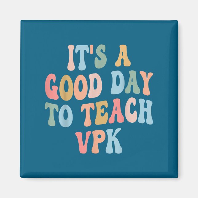 Imã Vpk Teacher Back To School First Day Of Vpk Teache (Frente)