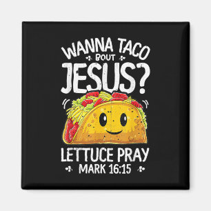 Imã Wanna Taco Sobre Jesus T Camisa Cinco De Mayo Mulh