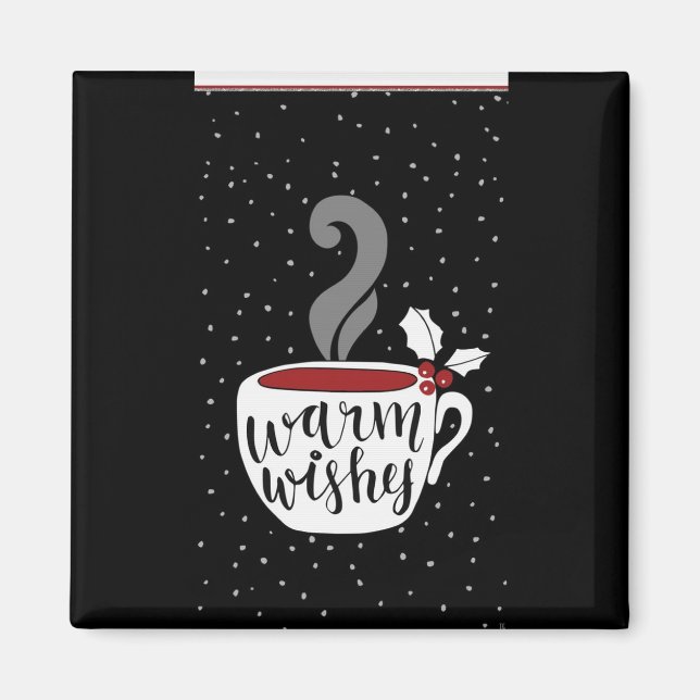 IMÃ *** WARM WISHES*** MAGNET (Frente)