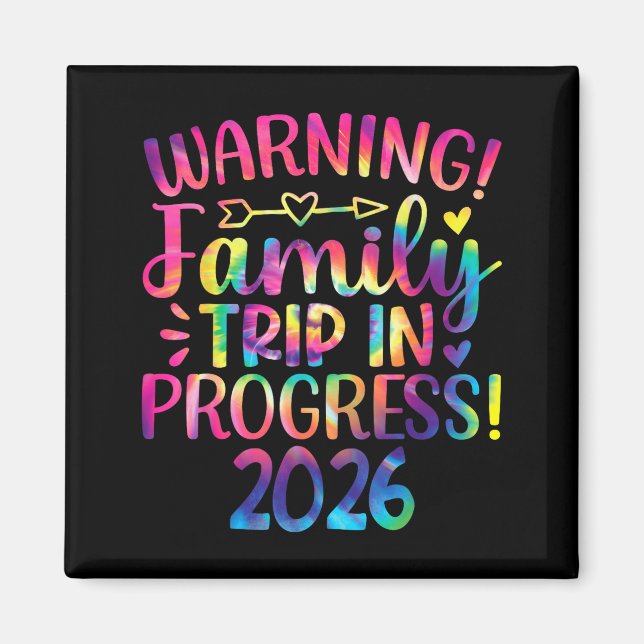 Imã Warning Family Trip In Progress 2026  (Frente)