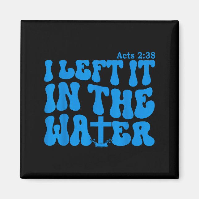 Imã Water Baptism Acts 2_38 Christian  (Frente)