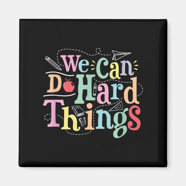 Imã We Can Do Hard Things Motivational Education Schoo (Frente)