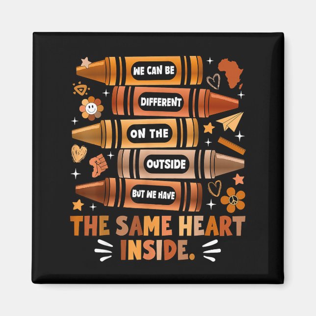 Imã We Have The Same Heart Black History Month African (Frente)