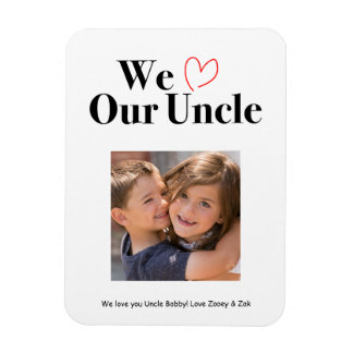 Ímã We Love Our Uncle Photo Magnet Keepsake