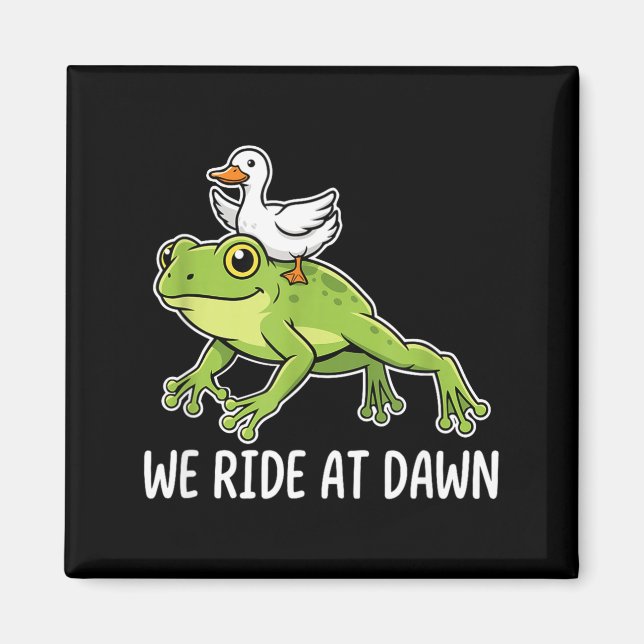 Imã We Ride At Dawn Funny Duck Riding Frog Chaotic Ani (Frente)