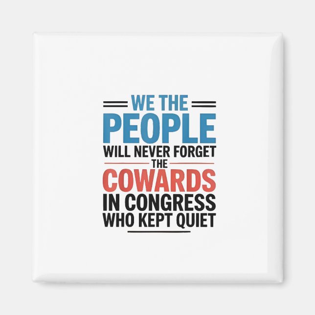 Imã We the People Will Never Forget the Cowards  (Frente)